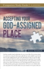 Accepting Your God-Assigned Place Study Guide - Book
