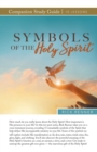 Symbols of the Holy Spirit Study Guide - Book