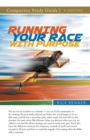 Running Your Race With Purpose Study Guide - Book