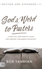 God's Word to Pastors Revised and Expanded : A Practical and Spiritual Guide for Everyday Challenges in Ministry - Book