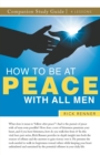 How To Be at Peace With All Men Study Guide - Book