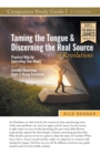 Taming the Tongue and Discerning the Real Source of Revelations Study Guide - Book