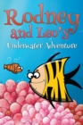 Rodney and Leo's Underwater Adventure - Book