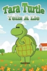 Tara Turtle Tells a Lie - Book