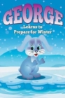 George Learns to Prepare for Winter - Book