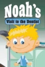 Noah's Visit to the Dentist - Book
