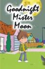 Goodnight Mister Moon - Book