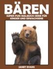 Baren : Super-Fun-Malbuch-Serie fur Kinder und Erwachsene - Book