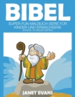 Bibel : Super-Fun-Malbuch-Serie fur Kinder und Erwachsene (Bonus: 20 Skizze Seiten) - Book