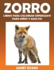 Zorro : Libros Para Colorear Superguays Para Ninos y Adultos - Book