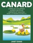 Canard : Livres De Coloriage Super Fun Pour Enfants Et Adultes (Bonus: 20 Pages de Croquis) - Book