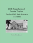 (Old) Rappahannock County, Virginia Deed and Will Book Abstracts 1662-1665 - Book