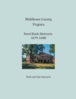 Middlesex County, Virginia Deed Book Abstracts 1679-1688 - Book