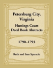 Petersburg City, Virginia Hustings Court Deed Book, 1790-1793 - Book