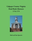 Culpeper County, Virginia Deed Book Abstracts,1778-1779 - Book