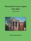 Westmoreland County, Virginia Order Book, 1712-1714 - Book