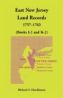 East New Jersey Land Records, 1757-1763 (Books I-2 and K-2) - Book