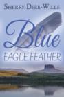 Blue Eagle Feather - Book