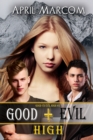Good + Evil High - Book
