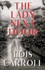 The Lady Next Door : A Romantic Suspense - Book