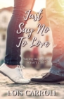 Just Say No to Love - Book