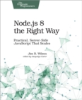 Node.js 8 the Right Way - Book