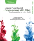 Learn Functional Programming with Elixir - Book
