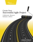 Create Your Succesful Agile Project - Book