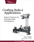 Crafting Rails 4 Applications : Expert Practices for Everyday Rails Development - eBook
