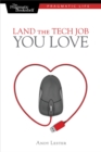 Land the Tech Job You Love - eBook