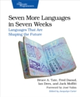Seven More Languages in Seven Weeks : Languages That Are Shaping the Future - eBook
