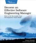Become an Effective Software Engineering Manager - eBook