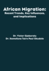 African Migration : Recent Trends, Key Influences, and Implications - eBook