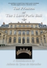 The Princess, or the I Love Paris Ball - Book