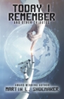 Today I Remember : And Other Tributes - eBook