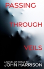Passing Through Veils - Book