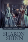 Echo in Onyx - Book