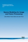 Sparse Modeling for Image and Vision Processing - Book