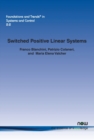 Switched Positive Linear Systems - Book