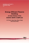 Energy Efficient Passive Building : A case study of the SODHA BERS COMPLEX - Book