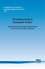 Crowdsourcing in Computer Vision - Book
