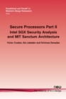 Secure Processors Part II : Intel SGX Security Analysis and MIT Sanctum Architecture - Book