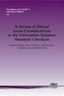 A Review of Ethical Issue Considerations in the Information Systems Research Literature - Book