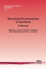 Structural Econometrics of Auctions : A Review - Book