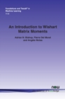 An Introduction to Wishart Matrix Moments - Book