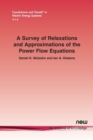 A Survey of Relaxations and Approximations of the Power Flow Equations - Book
