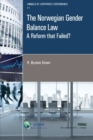 The Norwegian Gender Balance Law : A Reform that Failed? - Book