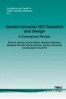 Gender-Inclusive HCI Research and Design : A Conceptual Review - Book