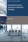 Decentralized Corporate Governance via Blockchain Technology - Book