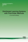 Distributed Learning Systems with First-Order Methods - Book